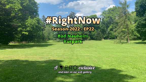 #RightNow - EP22 - Bad Nauheim: Kurpark