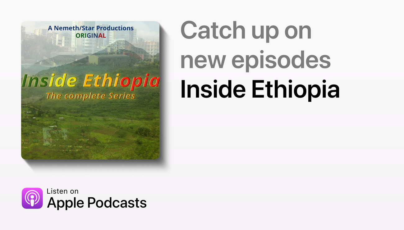 Watch Inside Ethiopia on Apple Podcasts