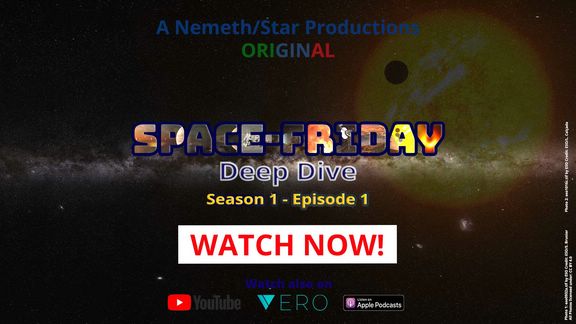 SPACE-FRIDAY: DEEP DIVE - S01E01